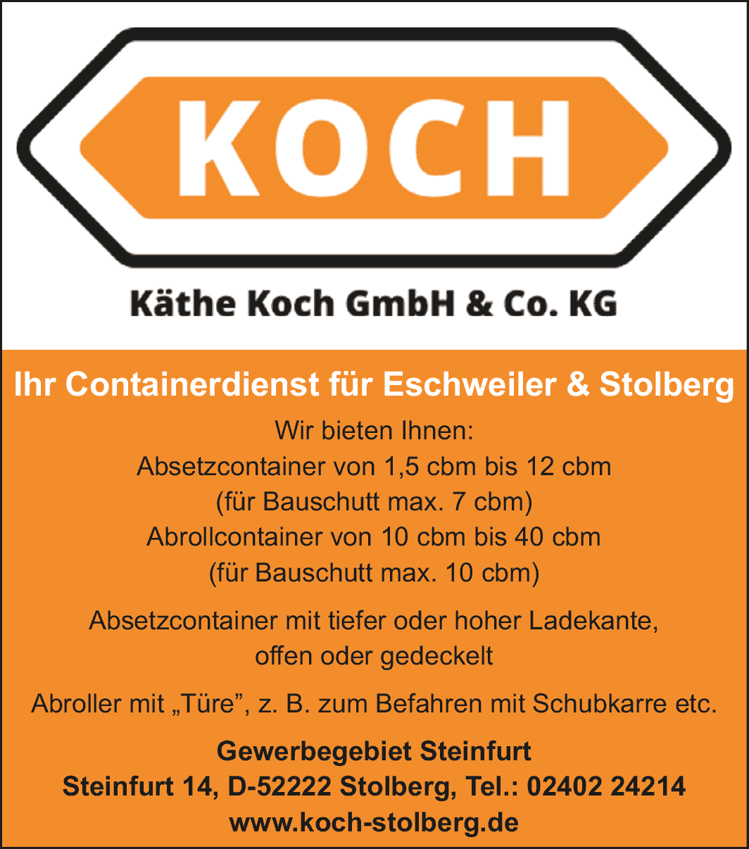 Ihr Containerdienst in Stolberg, Aachen, Eschweiler mit über 70 Jahren Erfahrung.